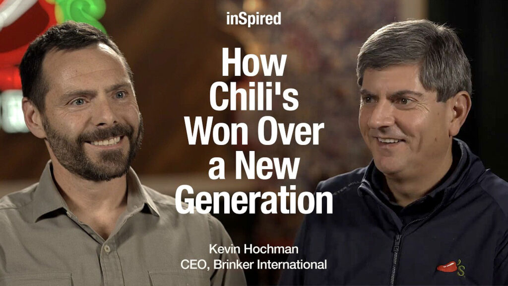 Kevin Hochman, CEO of Brinker: How Chili’s Won Over a New Generation